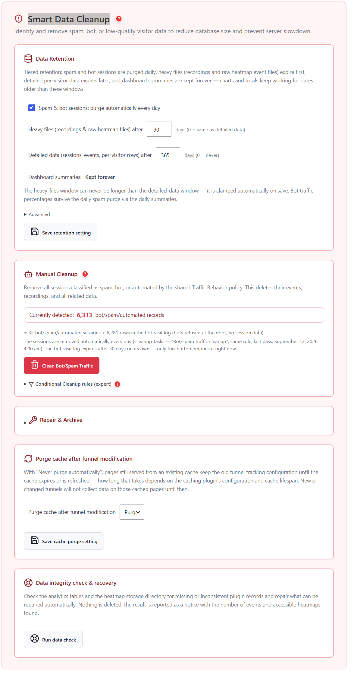 Nettoyage intelligent d&rsquo;Opti-Behavior avec rétention par paliers des sessions spam et bots, des fichiers lourds et des données détaillées, nettoyage manuel des enregistrements bot et spam détectés, purge du cache après modification d&rsquo;un entonnoir et contrôle d&rsquo;intégrité des données