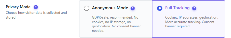 Privacy and GDPR: Anonymous Mode vs Full Tracking 1 Privacy Mode setting comparing Anonymous Mode and Full Tracking options
