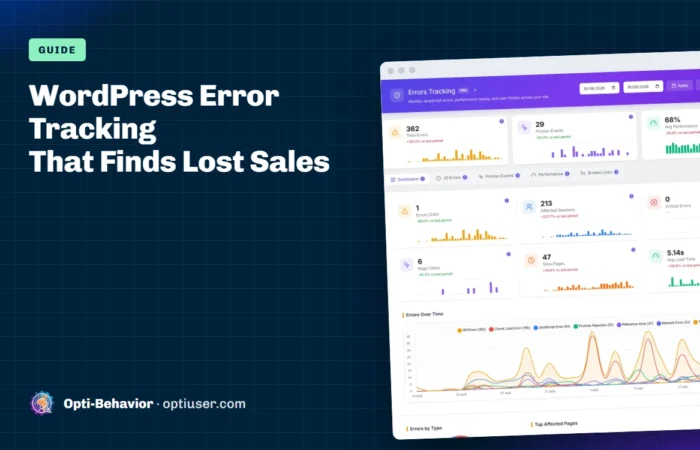 WordPress Error Tracking: Find the JavaScript Errors That Silently Cost You Sales